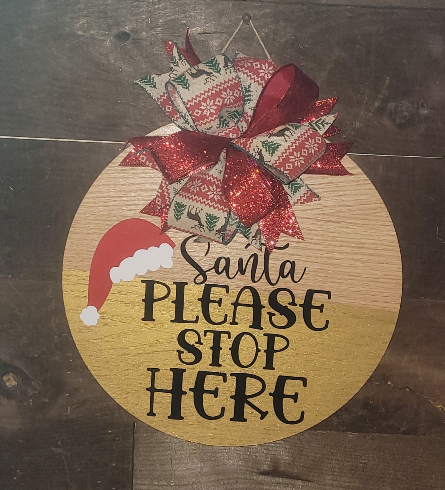 Santa Please Stop Here Wooden Door Sign