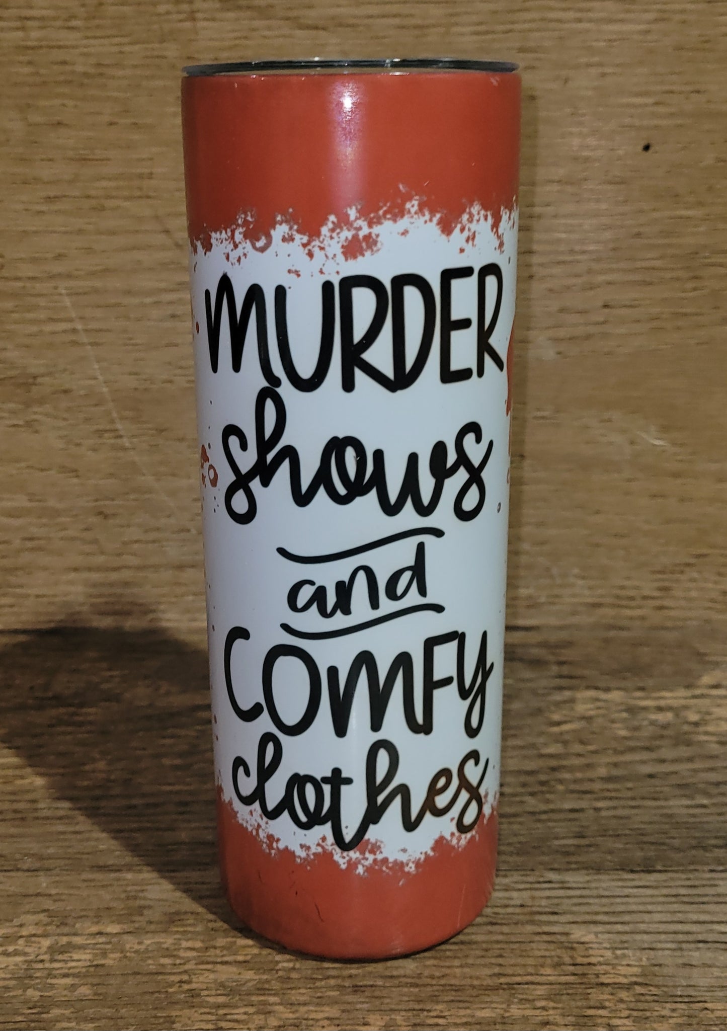 Murder Show Tumbler