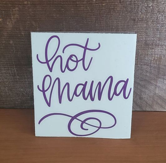 Hot Mama