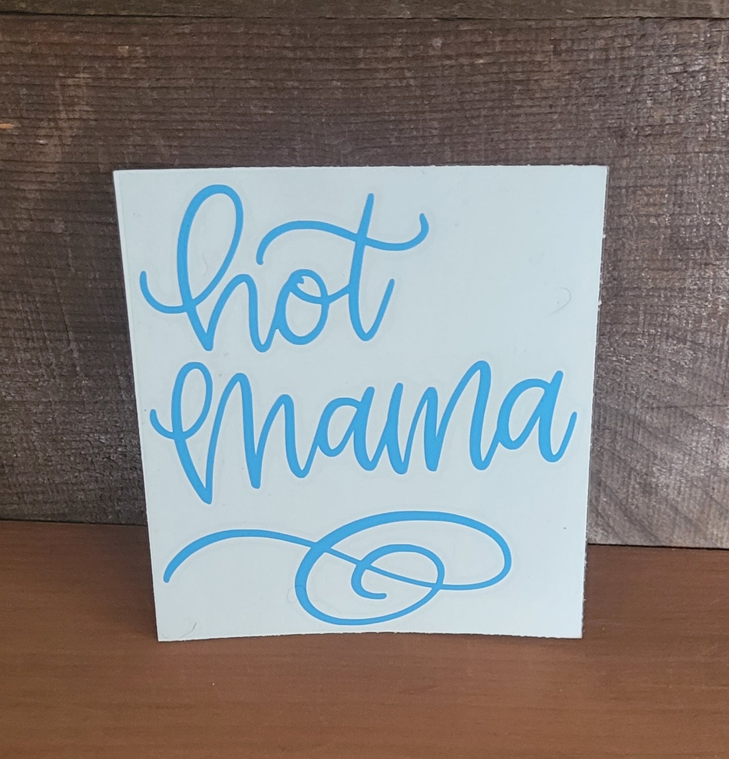 Hot Mama