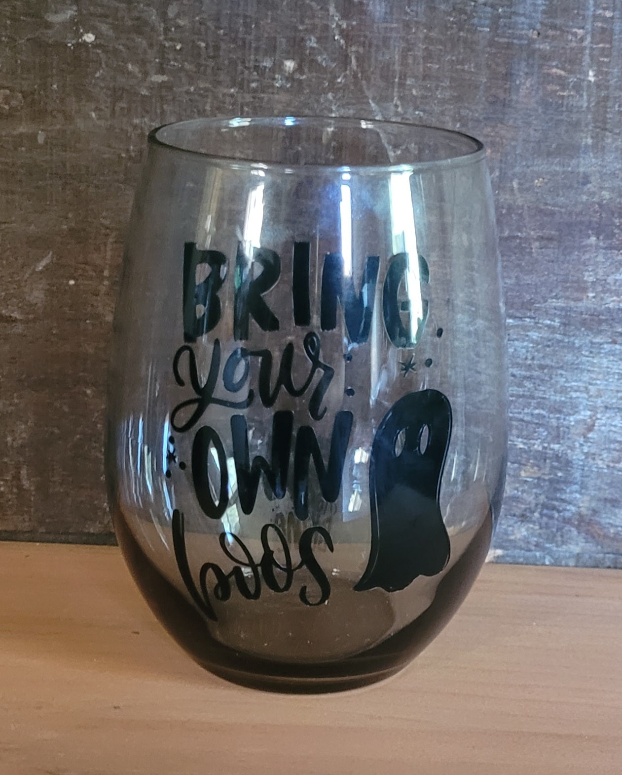 Bring Your Own Boos Wine Glass